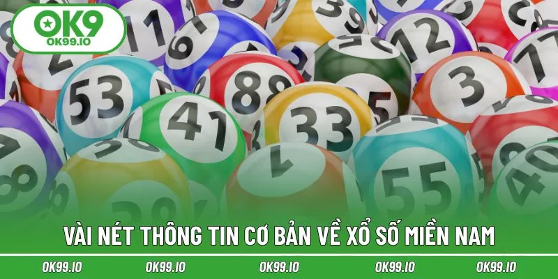 Vài nét thông tin cơ bản về xổ số miền Nam